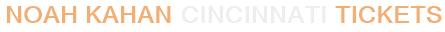 Noah Kahan Cincinnati Tickets
